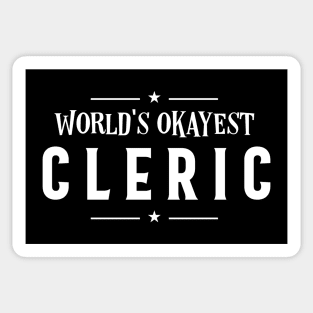 World's Okayest Cleric Roleplaying Addict - Tabletop RPG Vault Sticker